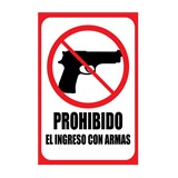 Rotulo 20 x 30 cms prohibido el ingreso con armas